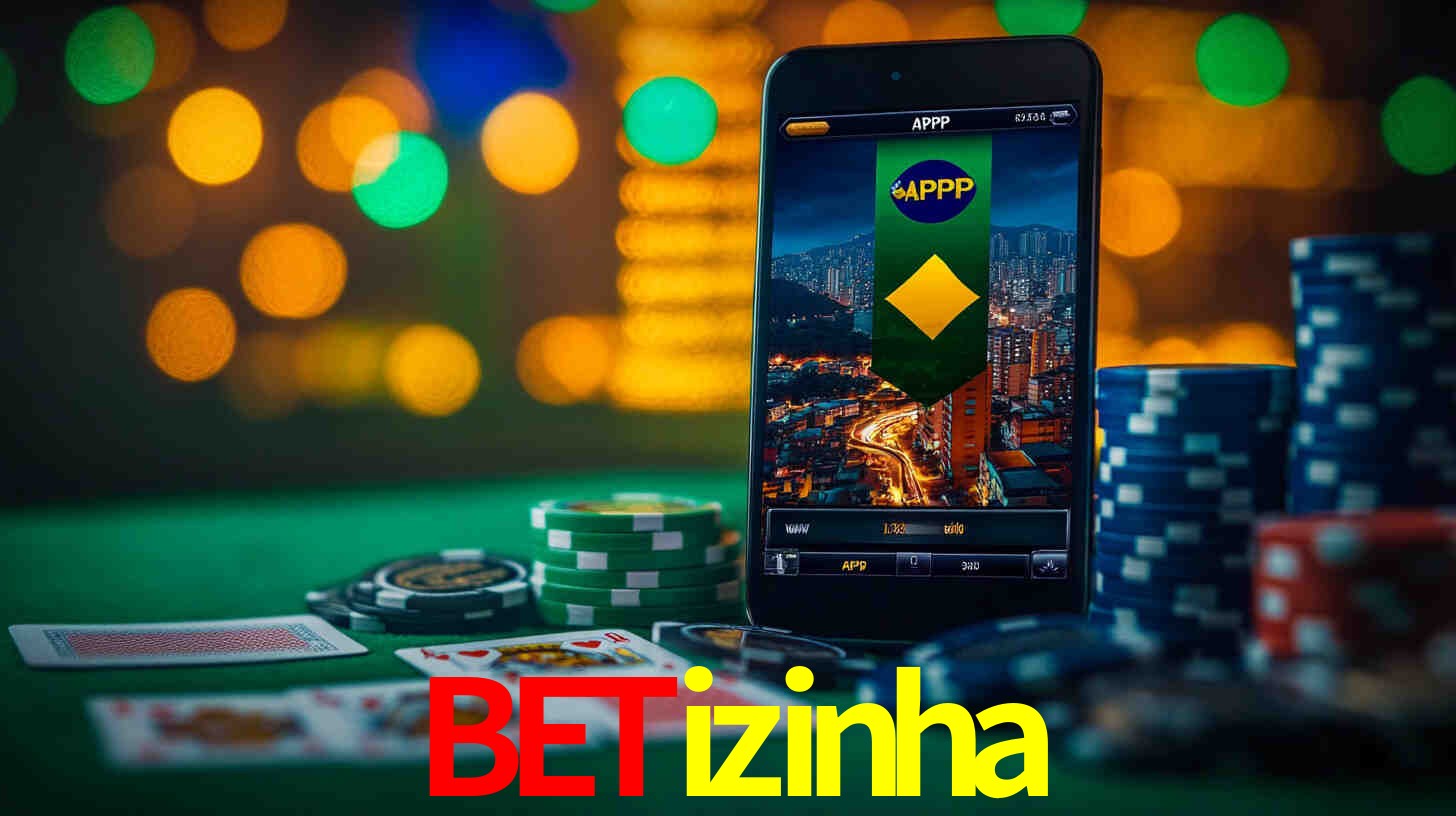 Apostas Esportivas na betizinha: Um Guia Completo